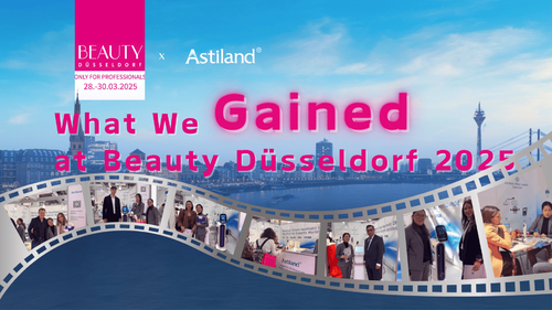 Latest company news about Τι κερδίσαμε από το Beauty Düsseldorf 2025: Μια ανακεφαλαιοποίηση της εποχής μας με την Astiland